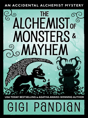 cover image of The Alchemist of Monsters and Mayhem